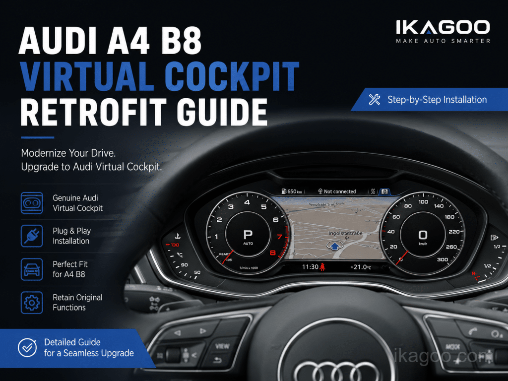 Retrofit Audi A4 B8 Virtualnog kokpita: MMI, OEM osjećaj, ugradnja i pitanja kupaca
